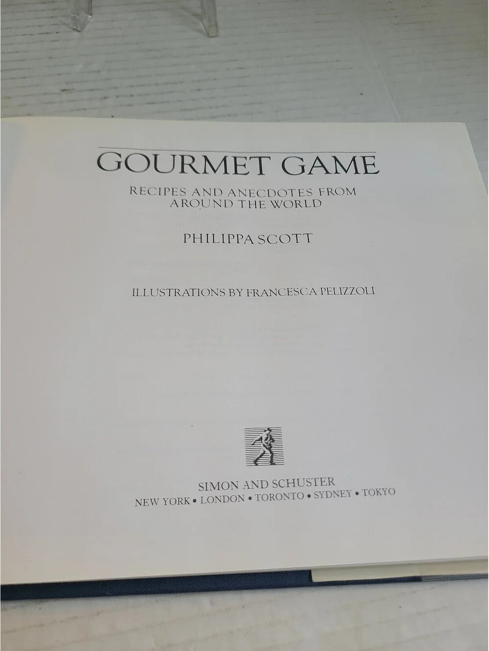 Gourmet Game: Recipes and Anecdotes From Around The World Phillippa Scott